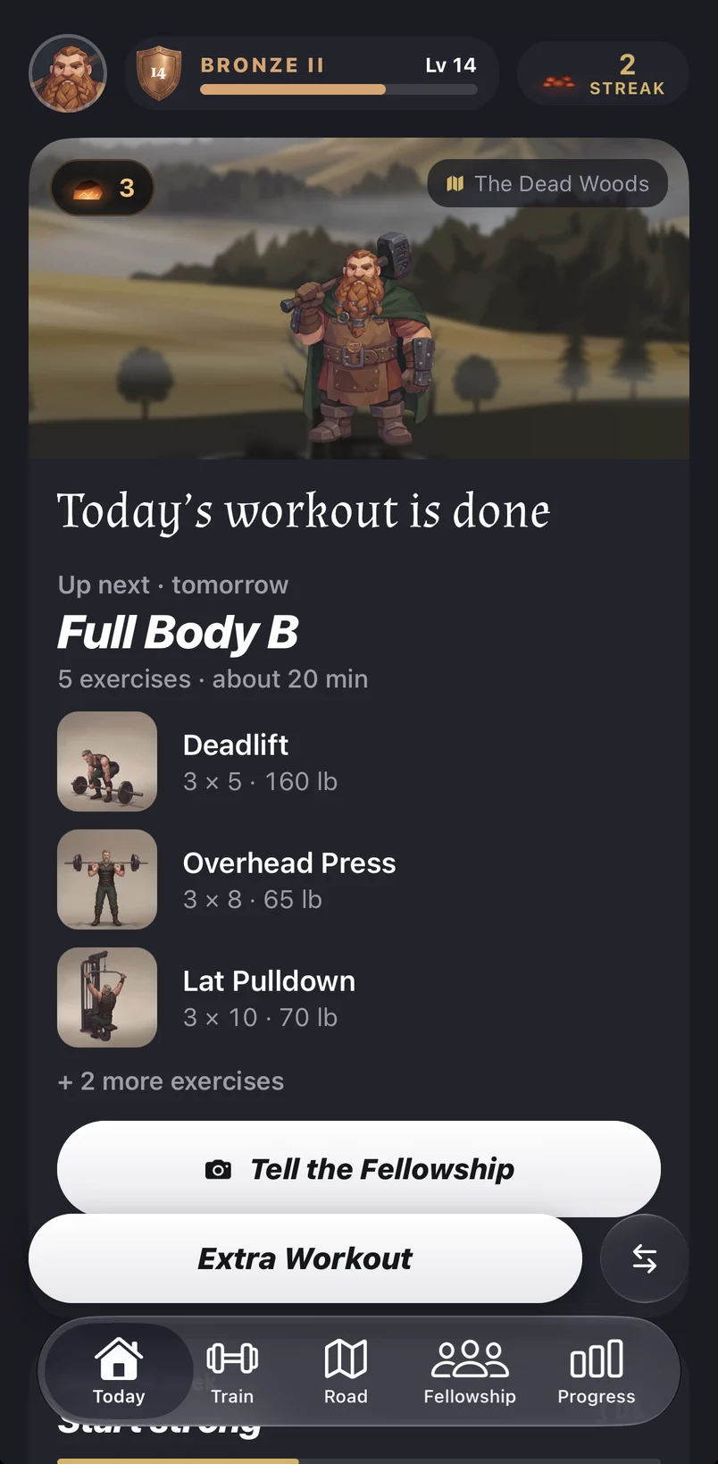 Today's workout is done, with the hero standing in the Dead Woods